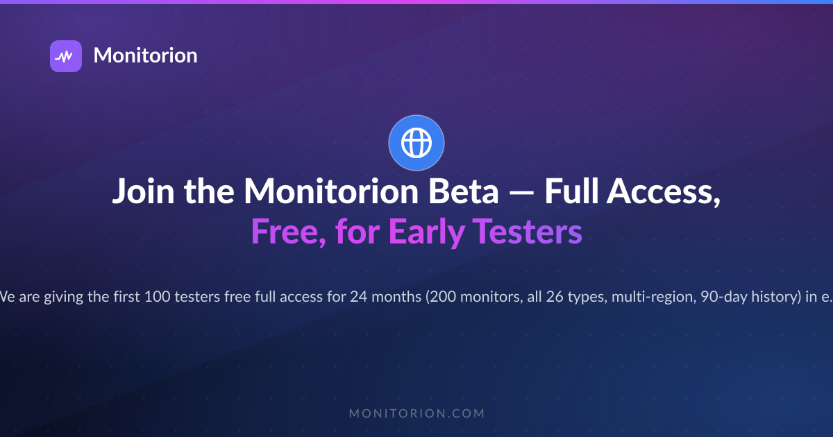 Join the Monitorion Beta — Full Access, Free, for Early Testers